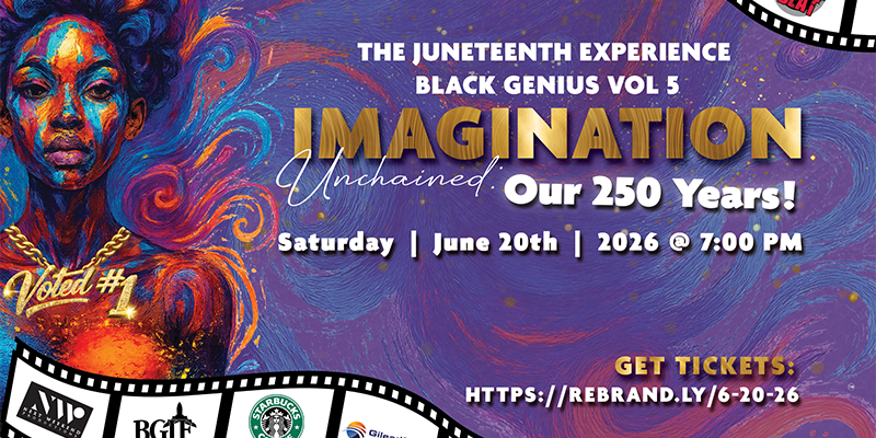 A Juneteenth Celebration of Joy, Legacy & Black Genius